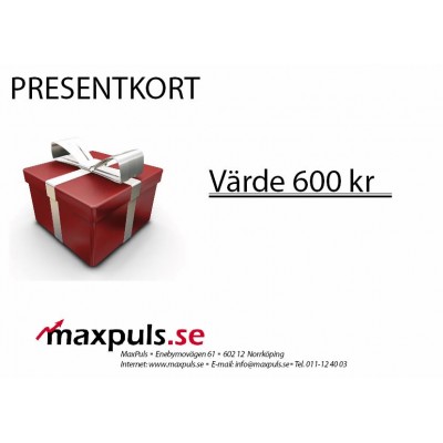 Presentkort MaxPuls.se 600 kr